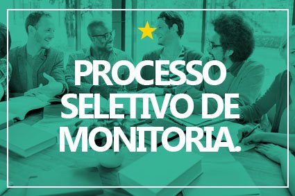 Processo Seletivo Monitoria