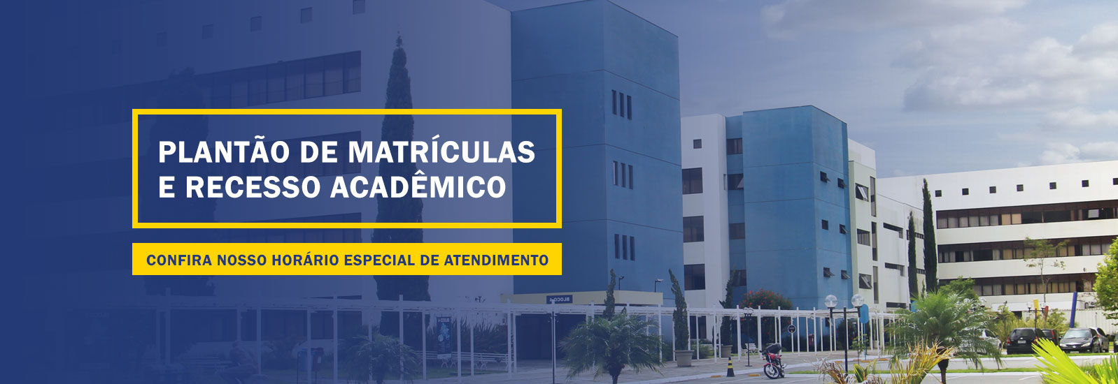 Plantão de Matrículas - 2018/1