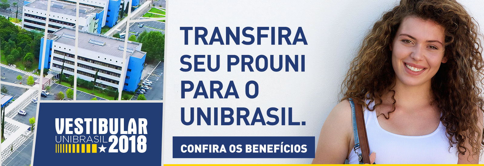 Transfira seu ProUni para o UniBrasil - Confira os benefícios