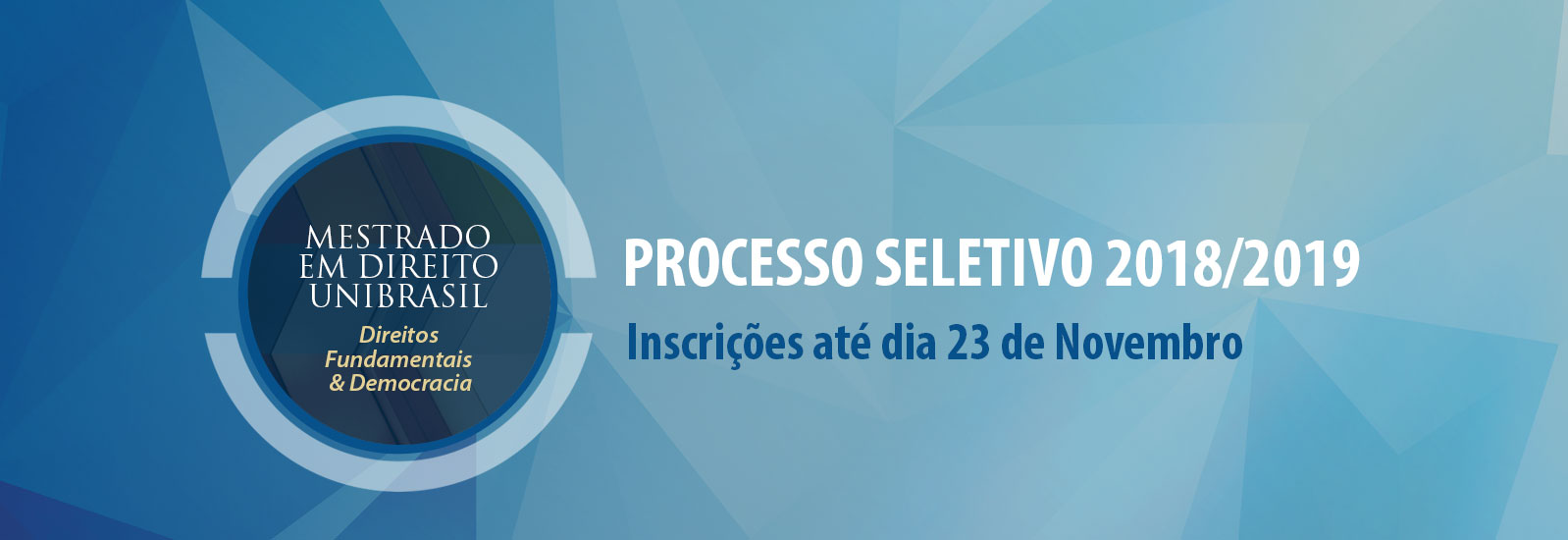 Mestrado Unibrasil - Processo Seletivo 2018/2019